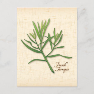 Love French Tarragon? Send a   Postcard