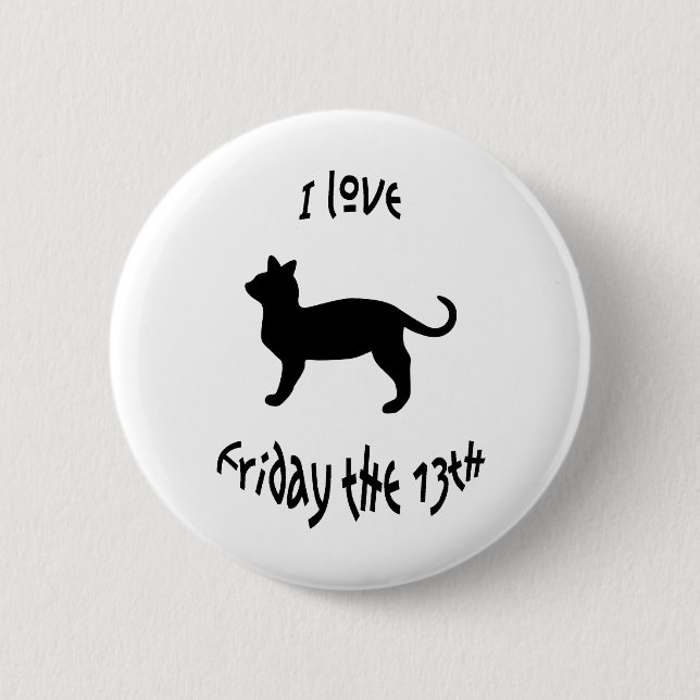 Love Friday The 13th 6 Cm Round Badge (Front)