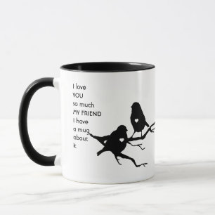 Love Friend so much I So Much Fun Quote Mug