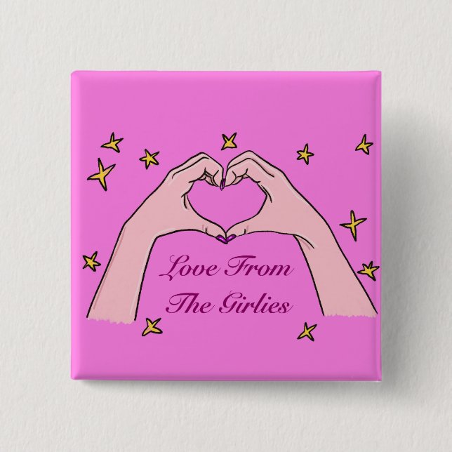 Love From The Girlies Badge (Front)