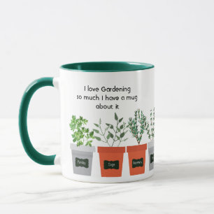 Love Gardening so much I  So Much Fun Quote  Mug