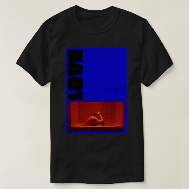 Love Gaspar Noe - Classic T-Shirt (Design Front)