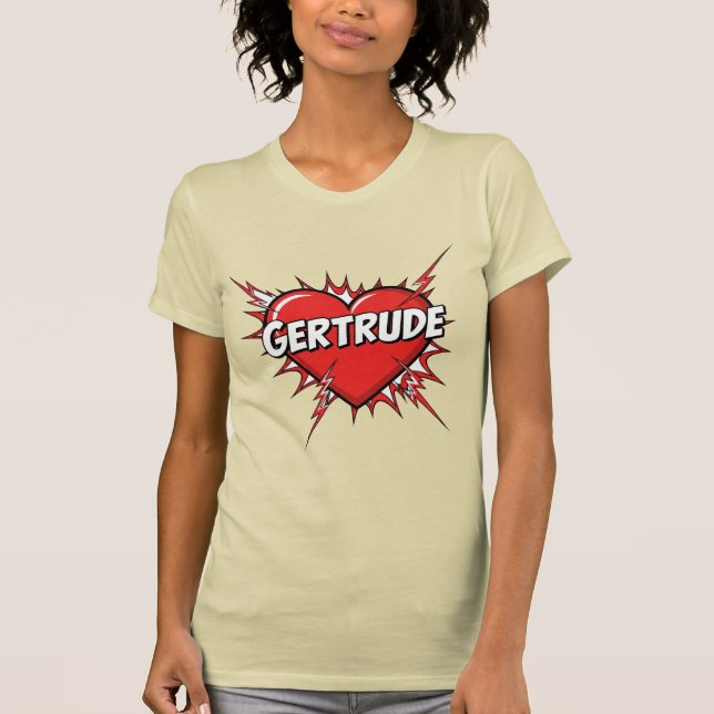 Love Gertrude T-Shirt (Front)