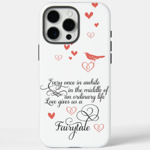 Love gives us a Fairy Tale iPhone 16 Pro Max Case