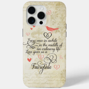 Love gives us a Fairy Tale Typography Quote iPhone 15 Pro Max Case