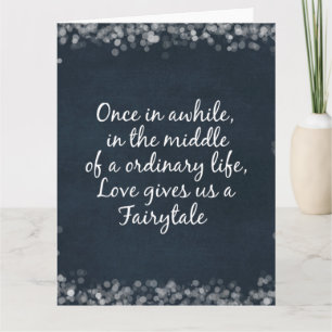 Love gives us a Fairytale Quote Card