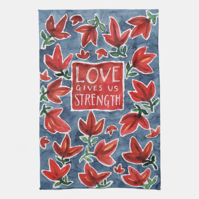 Love Gives Us Strength Kitchen Towels (Vertical)