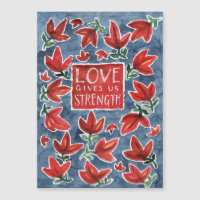 Love Gives Us Strength Magnetic Card
