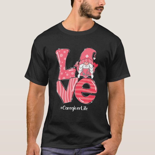 Love Gnome Caregiver Life Funny Valentines Day Mat T-Shirt (Front)