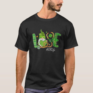 Love Gnome ER Life Stethoscope Shamrock St Patrick T-Shirt