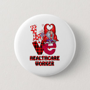 Love Gnome Healthcare Worker Valentines Day Heart 6 Cm Round Badge