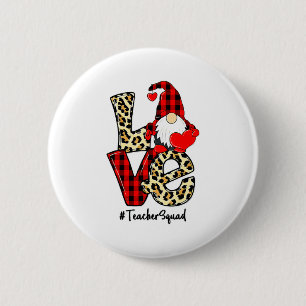 Love Gnome Teacher Squad Happy Valentine Gnome Tea 6 Cm Round Badge