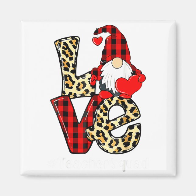 Love Gnome Teacher Squad Valentines Day Teacher St Magnet (Front)