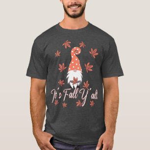 Love Gnome Thanksgiving Happy Autumn Fall Yall 666 T-Shirt