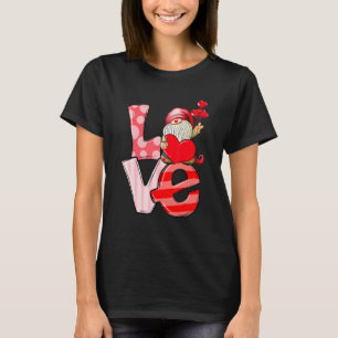 Love Gnome Valentines Day Love Valentine Pajamas G T-Shirt