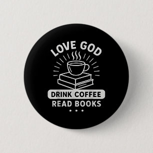 Love God Coffee Books Vintage Christian Readers 6 Cm Round Badge