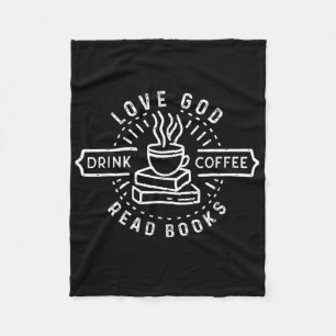 Love God Drink Coffee Read Books Lovers Vintage Ch Fleece Blanket