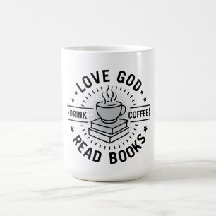 Love God Drink Coffee Read Books Lovers Vintage Mug