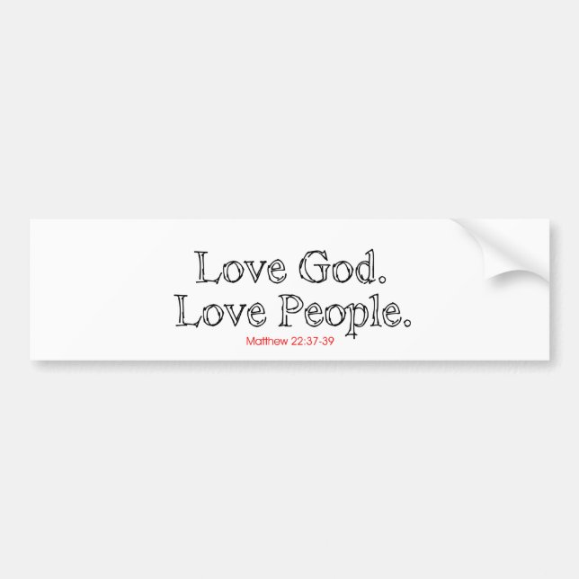 Love God Love People Bumper Sticker (Front)