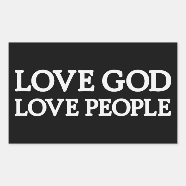 LOVE GOD - LOVE PEOPLE - Christian Stickers (Front)