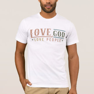 Love God love people  T-Shirt