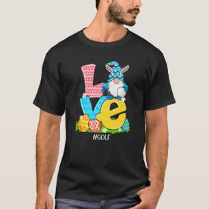 Love Golf Easter Gnome Egg Hunting Basket T-Shirt