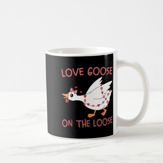 Love Goose On The Loose Funny Valentine Goose Humo Coffee Mug (Right)