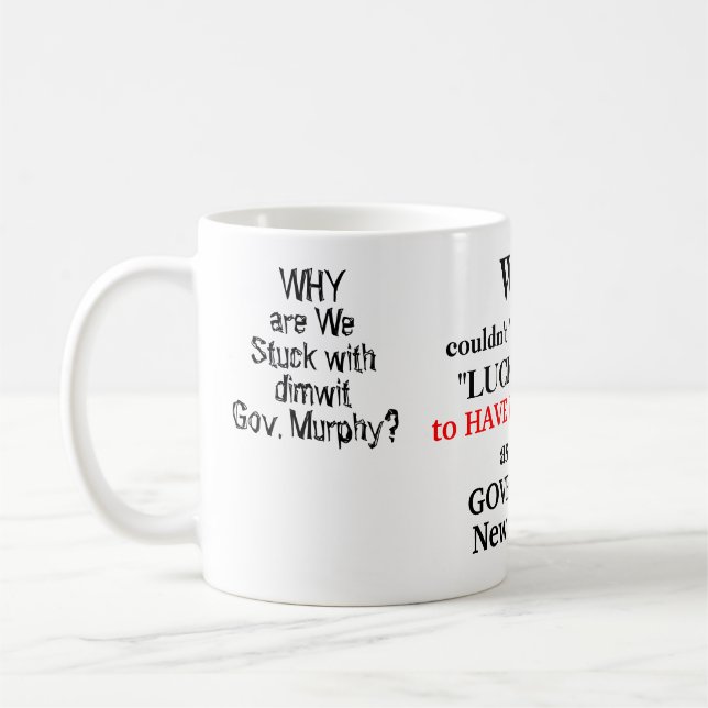 Love Gov. DeSantis Dimwit Gov. Murphy EDIT NAMES Coffee Mug (Left)