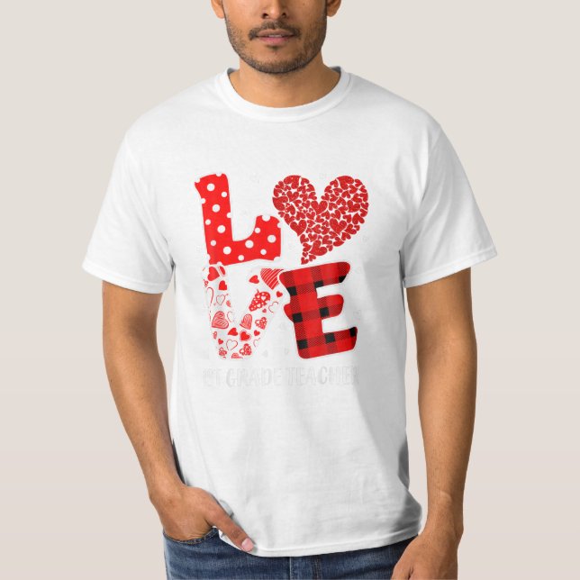 Love Grade Teacher Students T-Shirt (Front)