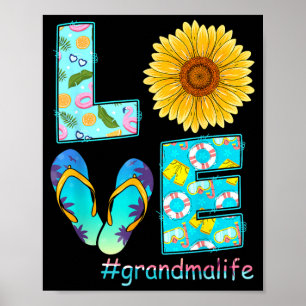 LOVE Grandma Life Flip Flops Hippie Sunflower Poster