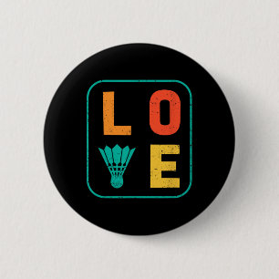 Love Graphic Dminton Player Shuttle Player Sports 6 Cm Round Badge