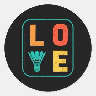 Love Graphic Dminton Player Shuttle Player Sports  Classic Round Sticker