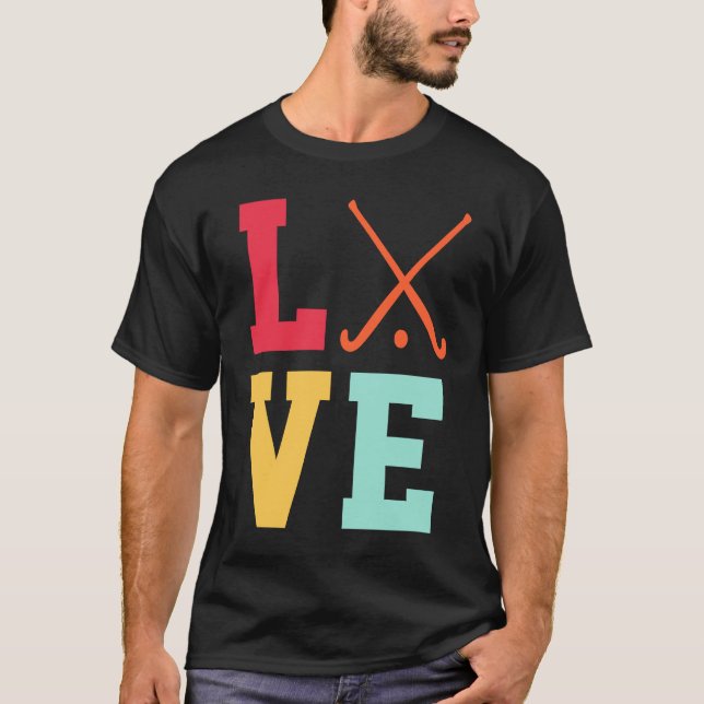 Love Graphic Hockey Player Field Hockey Hockey Sti T-Shirt (Front)