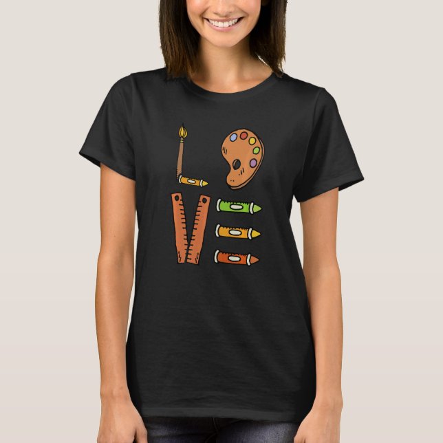 Love Graphic Painting Painter Paint Artwork Artist T-Shirt (Front)