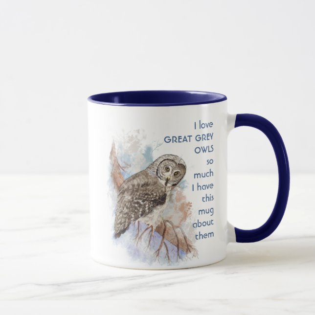 Love GREAT GREY OWLS so so much I Fun Quote Mug (Right)