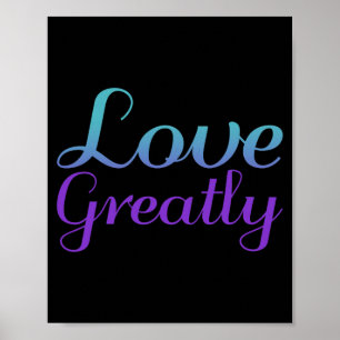 Love Greatly Prevention Awareness Design Poster