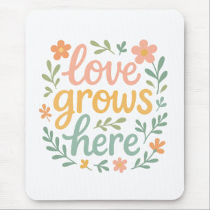 Love Grows Here Cottagecore Typography Art Mouse Mat