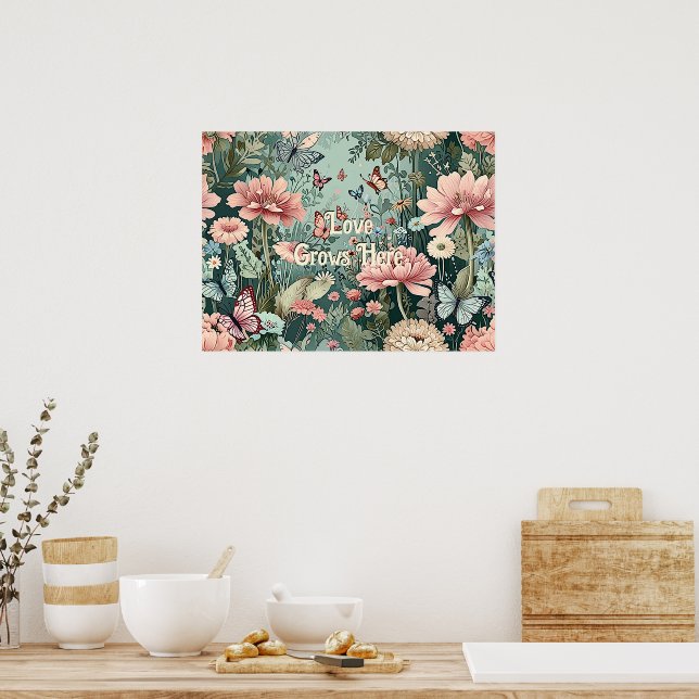 Love Grows Here - Pastel Floral & Butterfly Poster (Kitchen)