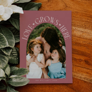 Love Grows Here Pink Arch Valentines Day Holiday Card