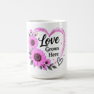 Love Grows Here Pink Sunflower Floral Heart Coffee Mug