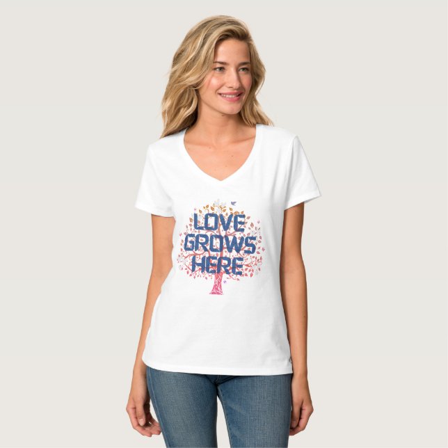 Love Grows Here T-Shirt (Front Full)