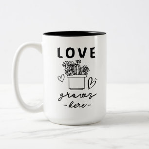 love grows here  Two-Tone coffee mug