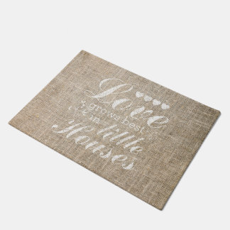Love Grows In Little Houses Quote Door Mat