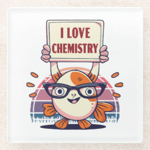 Love Guppies and Chemistry Glass Coaster