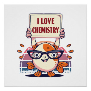 Love Guppies and Chemistry Poster