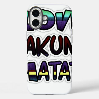 Love Hakuna Matata Gifts iPhone 16 Plus Case