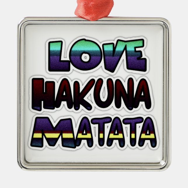 Love Hakuna Matata Gifts Metal Tree Decoration (Front)