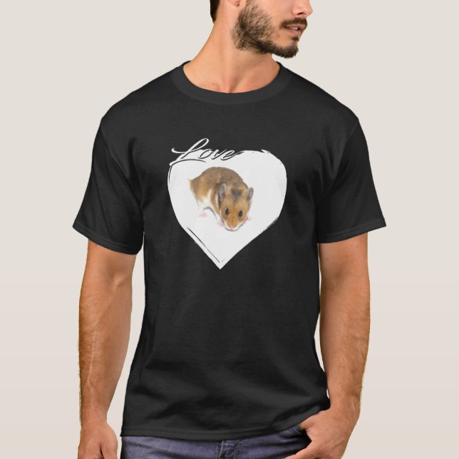 Love Hamster  Lover T-Shirt (Front)