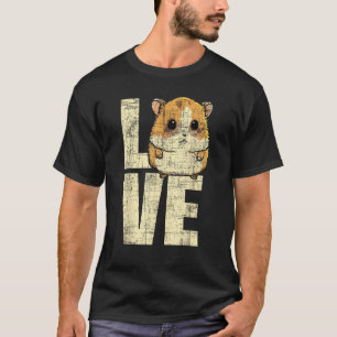 Love Hamster Owner Pet Lover Animal Whisperer Vete T-Shirt