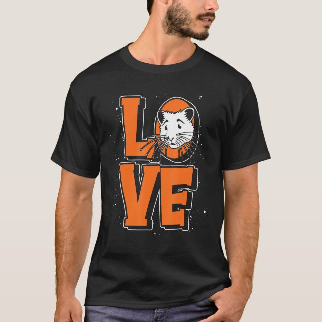 Love Hamster T-Shirt (Front)